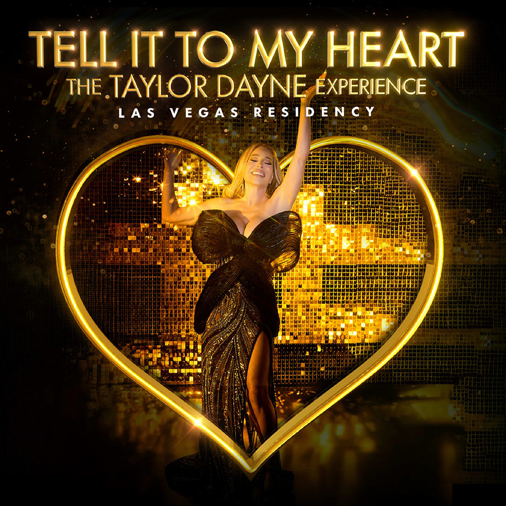 Tell It to My Heart: The Taylor Dayne Experience