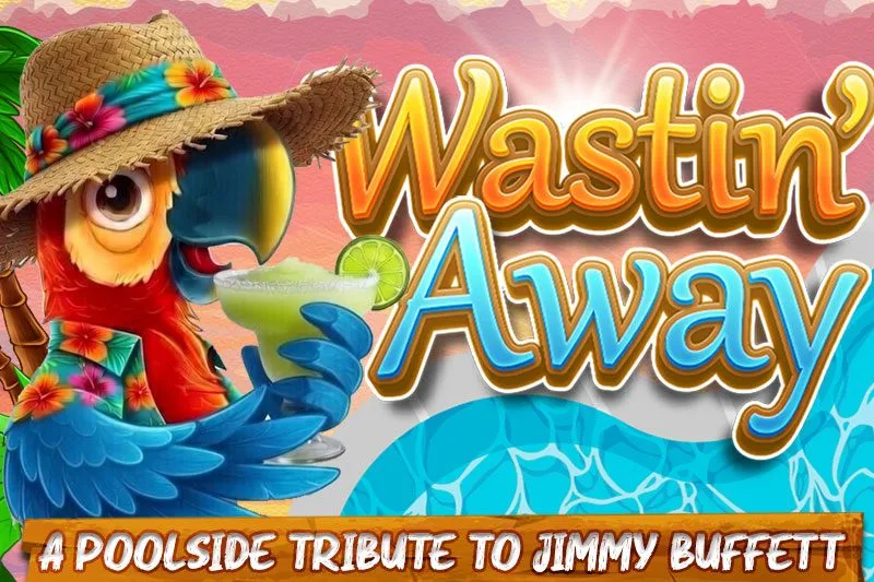 Wastin' Away: A Poolside Tribute to Jimmy Buffett